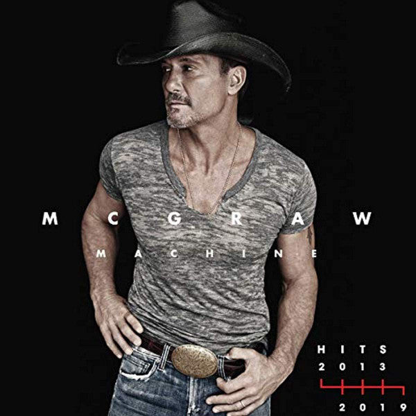 Tim McGraw – McGraw Machine Hits: 2013–2019 (Compilation)