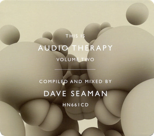 Dave Seaman – This Is Audio Therapy Volume Two