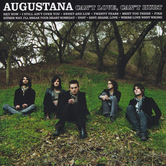 Augustana – Can't Love, Can't Hurt