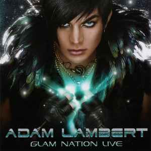 Adam Lambert - Glam Nation Live