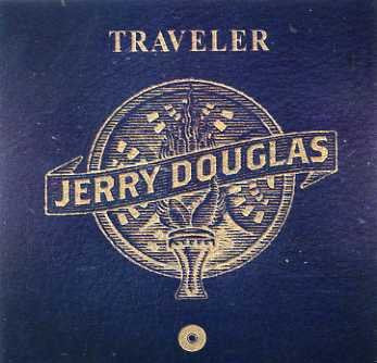 Jerry Douglas – Traveler