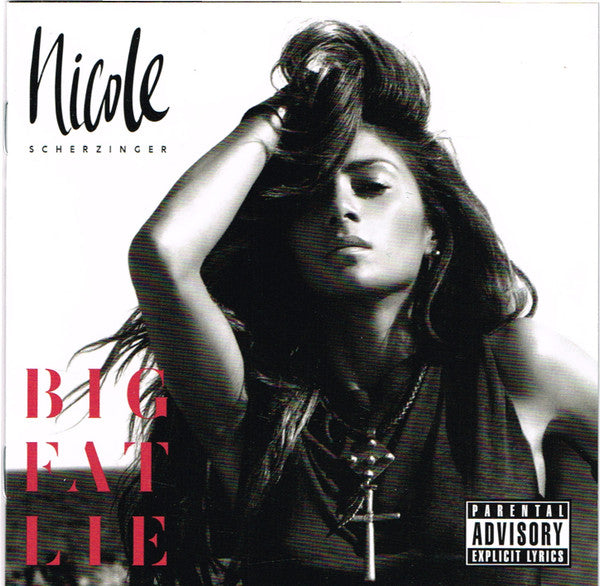Nicole Scherzinger – Big Fat Lie