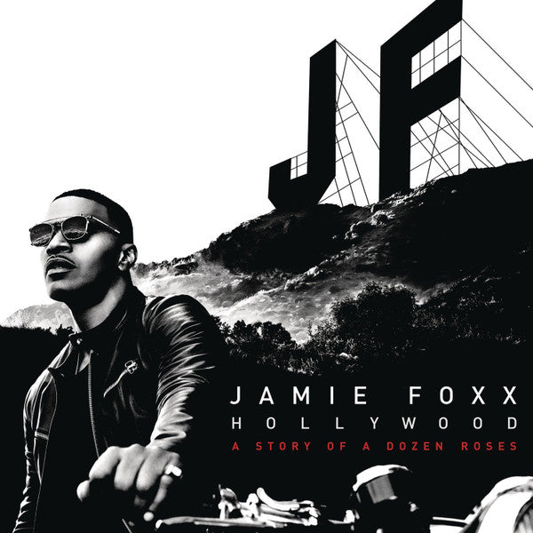 Jamie Foxx – Hollywood: A Story Of A Dozen Roses