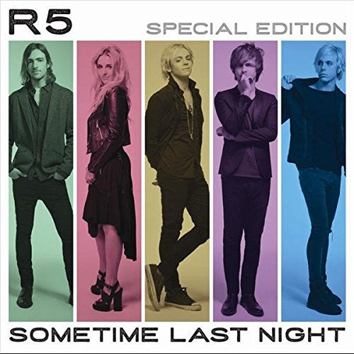 R5 – Sometime Last Night