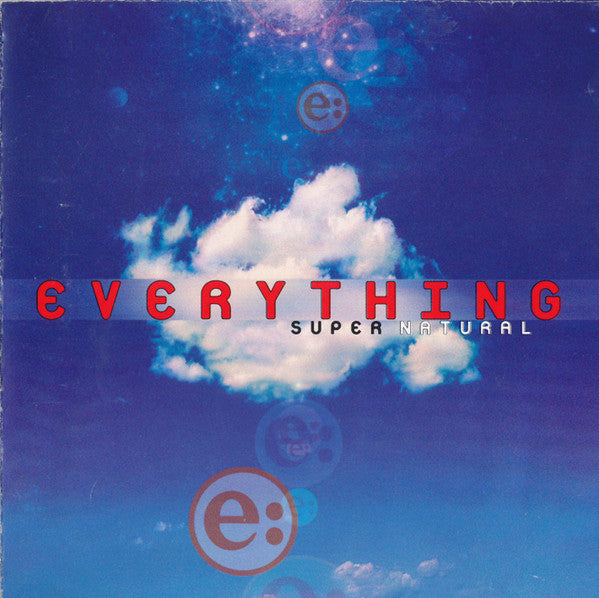 Everything – Super Natural