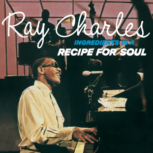 Ray Charles -Ingredients in a Recipefor Soul