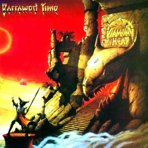 Diamond Head – Borrowed Time