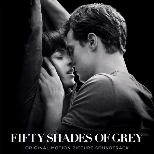 Fifty Shades Of Grey Original Motion Picture Soundtrack