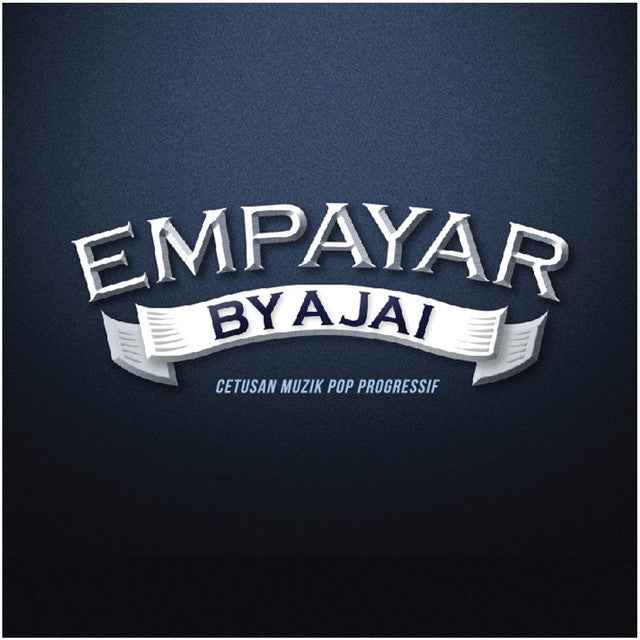 Empayar By Ajai