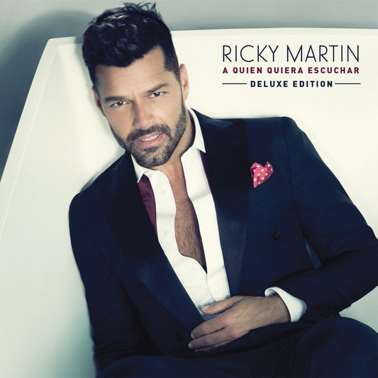 Ricky Martin - A Quien Quiera Eschuchar (Deluxe Edition)