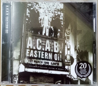 A.C.A.B Eastern Oil (20 Years Anniversary)
