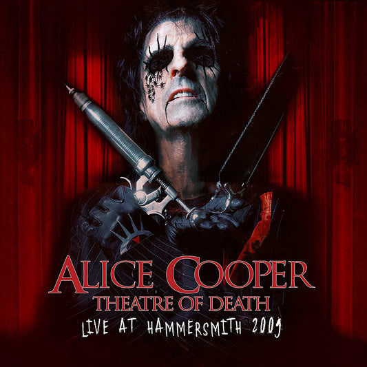 Alice Cooper – Theatre Of Death - Live At Hammersmith 2009
