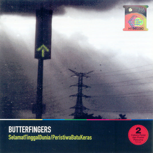 ButterFingers -Selamat Tinggal Dunia / Peristiwa Batu Keras