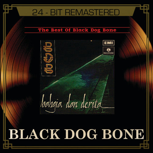 Black Dog Bone -Bahagia Dan Derita The Best of CD