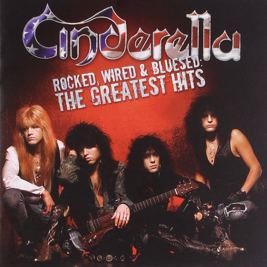 Cinderella -Rocked, Wired & Bluesed: The Greatest Hits