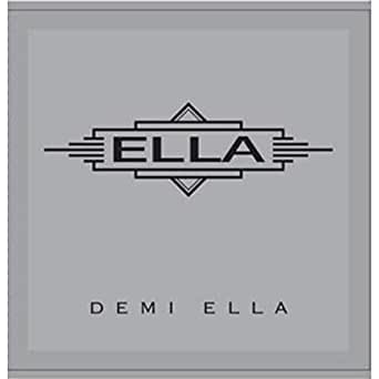 Ella - Demi Ella