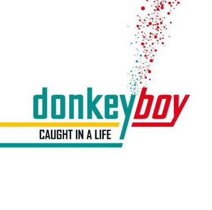 Donkeyboy – Caught In A Life