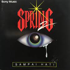 Spring – Sampai Hati 2