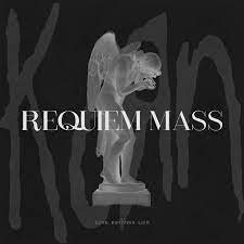 Korn – Requiem Mass (Love Reviving Life)