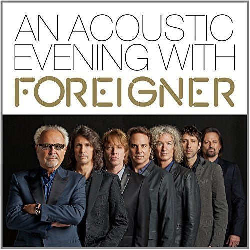 Foreigner -An Acoustic Evening With Foreigner