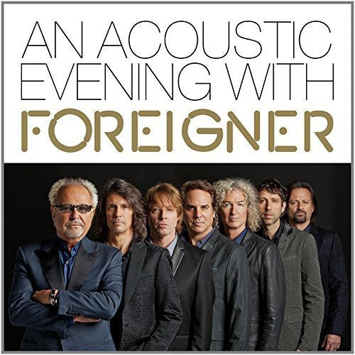 Foreigner – An Acoustic Evening With
