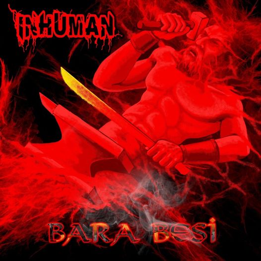 Inhuman - Bara Besi