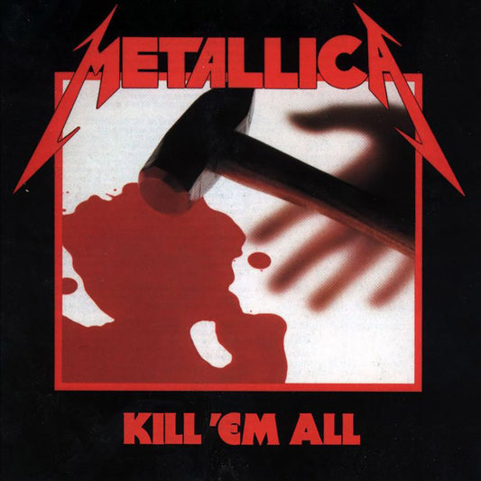 Metallica -Kill 'Em All