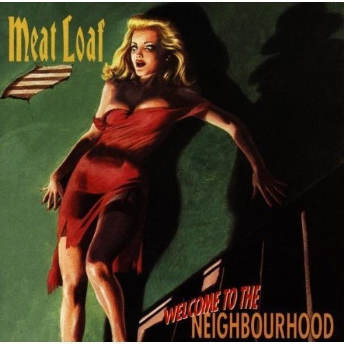 Meat Loaf-Welcome To The Neighbourhood
