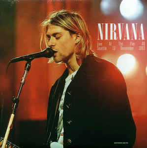 Nirvana -Live At Pier 48 Seattle 1993