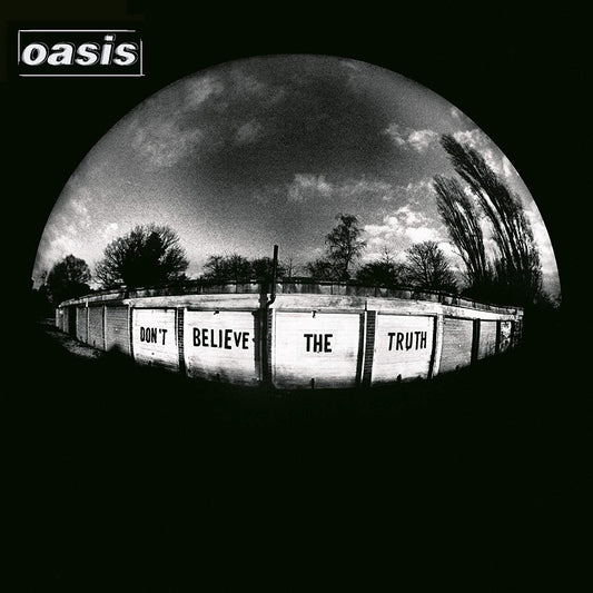 Oasis -Don't Believe The Truth