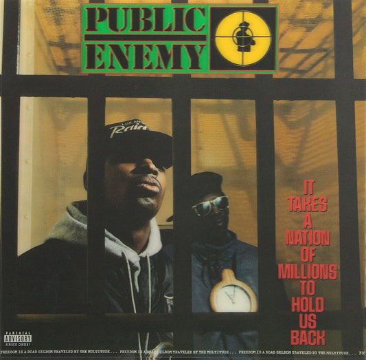 Public Enemy – It Takes A Nation Of Millions To Hold Us Back