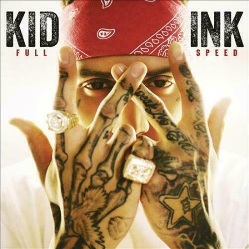 Kid Ink - Full Speed