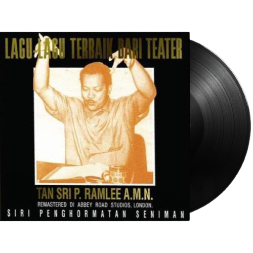 Lagu - Lagu Terbaik Dari Teater - Tan Sri P.Ramlee A.M.N (Remastered, Black Vinyl)