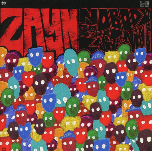 Zayn -Nobody Is Listening